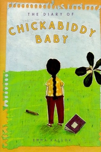 The Diary of Chickabiddy Baby
