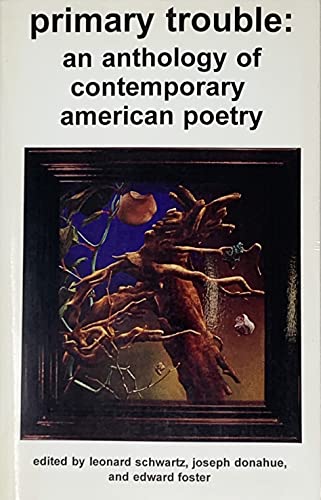 cover image Primary Trouble: An Anthology of Contemporary American Poetry
