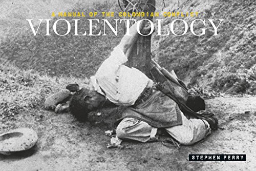 cover image Violentology: A Manual of the Colombian Conflict