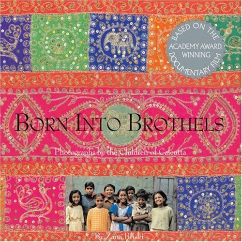 cover image Born Into Brothels: Photographs by the Children of Calcutta