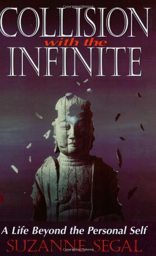 cover image Collision with the Infinite: A Life Beyond the Personal Self