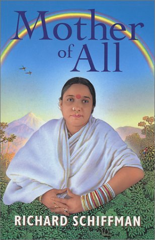 cover image Mother of All: A Revelation of the Motherhood of God in the Life and Teachings of the Jillellamudi Mother