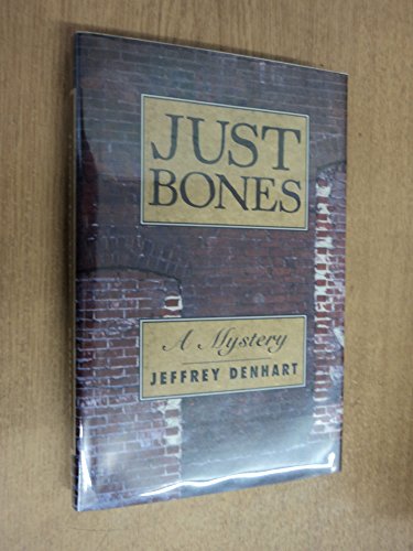 cover image Just Bones: A Mystery