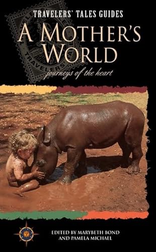 cover image A Mother's World: Journeys of the Heart