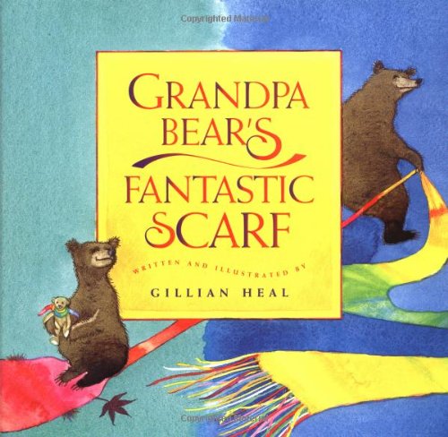 cover image Grandpa Bear's Fantastic Scarf