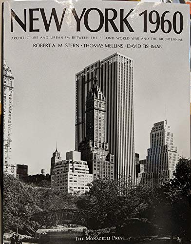 cover image New York 1960: 8architecture and Urbanism Between the Second World War and the Bicentennial