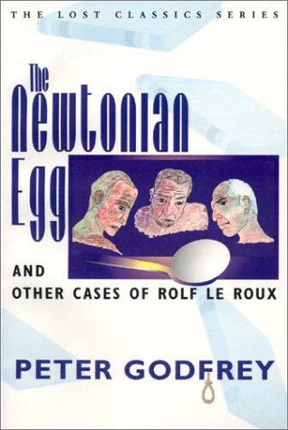 cover image THE NEWTONIAN EGG: And Other Cases of Rolf Le Roux