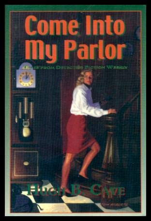 cover image Come Into My Parlor: Tales from Detective Fiction Weekly