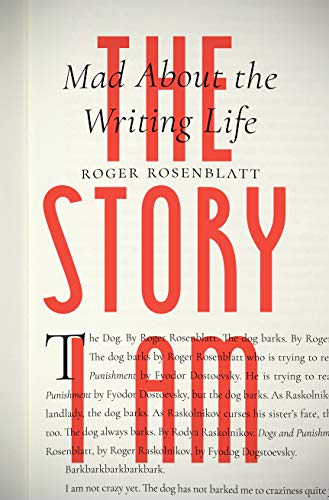 cover image The Story I Am: Mad About the Writing Life