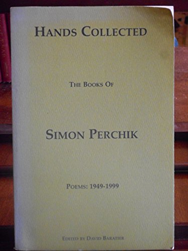 cover image Hands Collected: The Books of Simon Perchik