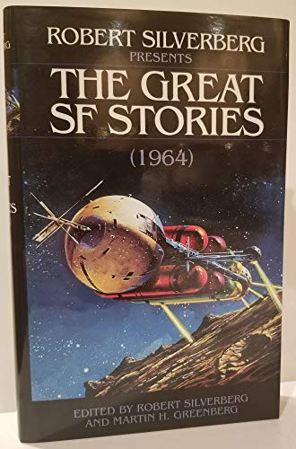 cover image Robert Silverberg Presents the Great SF Stories
