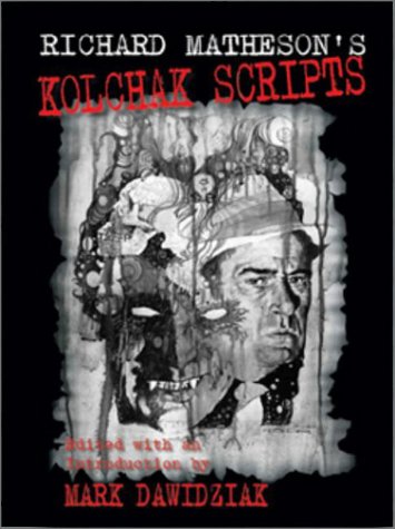 cover image Richard Matheson's Kolchak Scripts