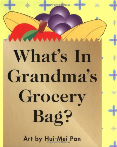 cover image What's in Grandma's Grocery Bag?