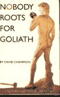 cover image Nobody Roots for Goliath: A Bomber Hanson Mystery