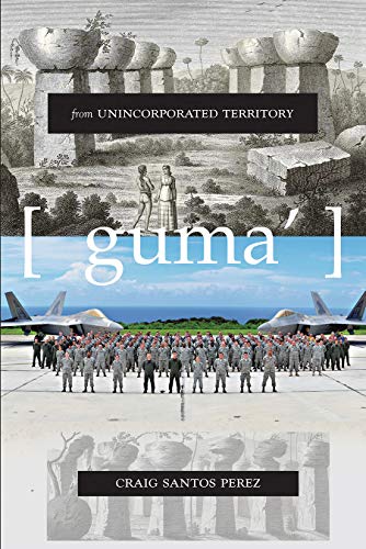 cover image From Unincorporated Territory [guma’] 
