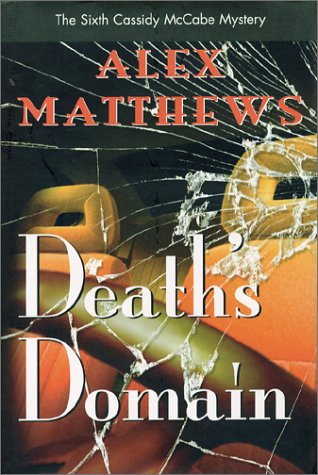 cover image Death's Domain: The Sixth Cassidy McCabe Mystery