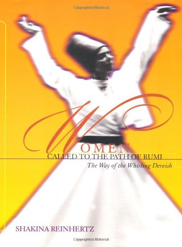 cover image WOMEN CALLED TO THE PATH OF RUMI: The Way of the Whirling Dervish