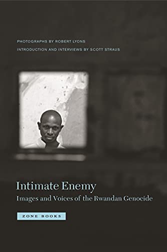 cover image Intimate Enemy: Images and Voices of the Rwandan Genocide
