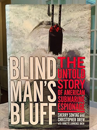 cover image Blind Man's Bluff: The Untold Story of American Submarine Espionage