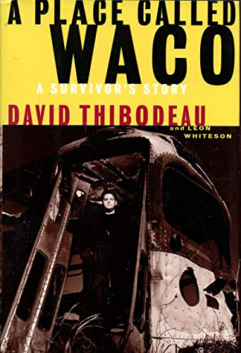 cover image A Place Called Waco: A Survivor's Story