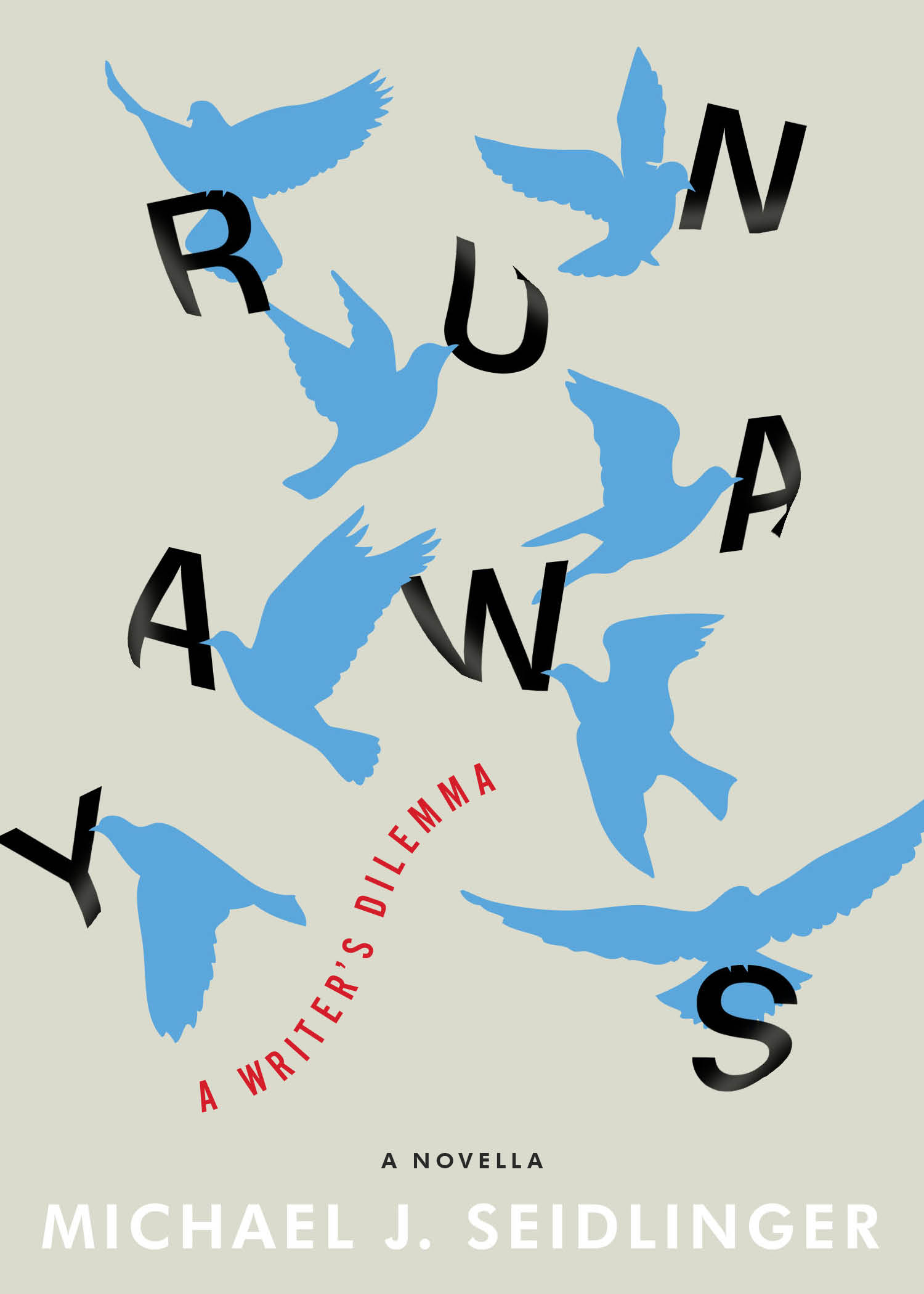 cover image Runaways: A Writer's Dilemma