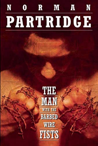 cover image THE MAN WITH THE BARBED-WIRE FISTS