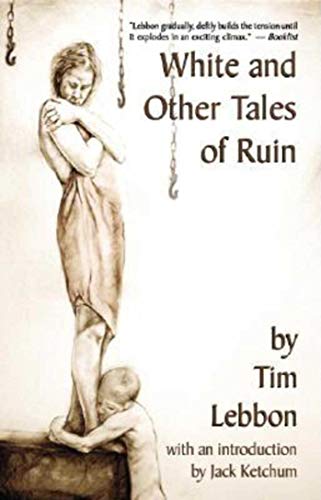 cover image WHITE AND OTHER TALES OF RUIN