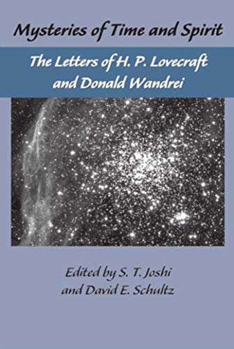 cover image MYSTERIES OF TIME AND SPIRIT: The Letters of H.P. Lovecraft and Donald Wandrei