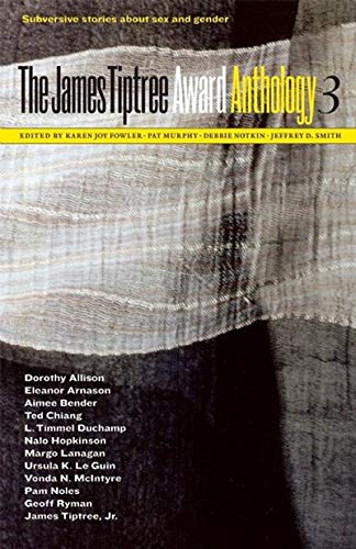 cover image The James Tiptree Award Anthology 3