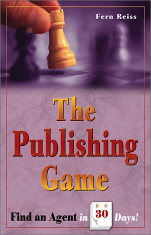 cover image The Publishing Game: Find an Agent in 30 Days
