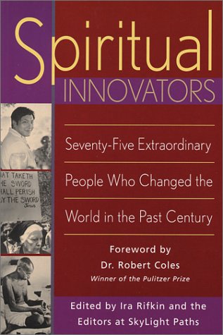 cover image SPIRITUAL INNOVATORS: Seventy-Five Extraordinary People Who Changed the World in the Past Century