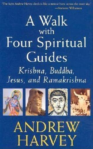 cover image A WALK WITH FOUR SPIRITUAL GUIDES: Krishna, Buddha, Jesus and Ramakrishna