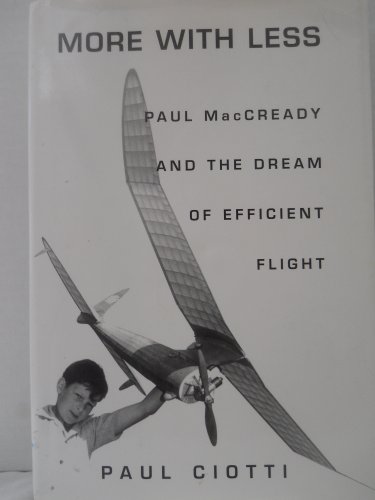 cover image More with Less: Paul MacCready and the Dream of Efficient Flight
