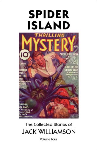 cover image Spider Island: The Collected Stories of Jack Williamson