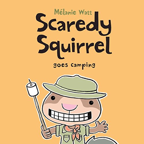 cover image Scaredy Squirrel Goes Camping