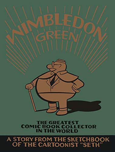 cover image Wimbledon Green: The Greatest Comic Book Collector in the World