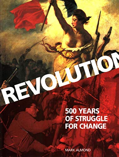 cover image Revolution: 500 Years of Struggle for Change