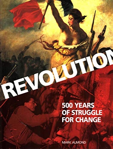 cover image Revolution: 500 Years of Struggle for Change
