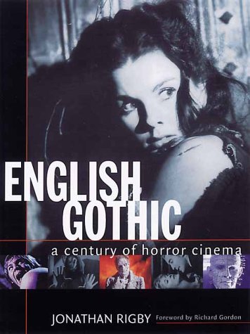 cover image English Gothic: A Century of Horror Cinema