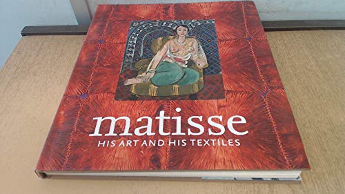 cover image Matisse, His Art and His Textiles: The Fabric of Dreams