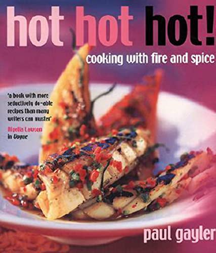 cover image Hot, Hot, Hot!: Cooking with Fire and Spice