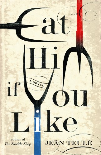 cover image Eat Him if You Like