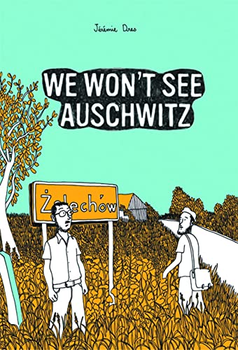 cover image We Won’t See Auschwitz