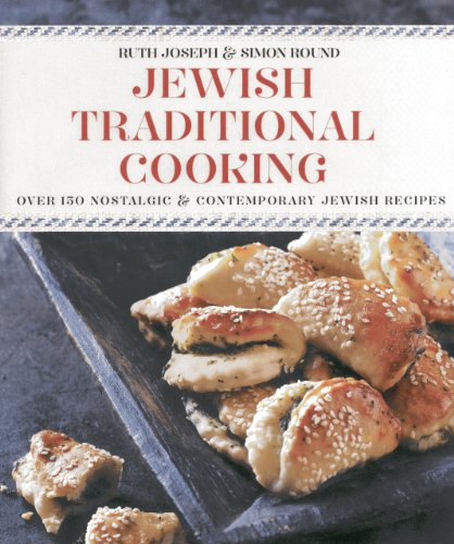 cover image Jewish Traditional Cooking: Over 150 Nostalgic & Contemporary Jewish Recipes