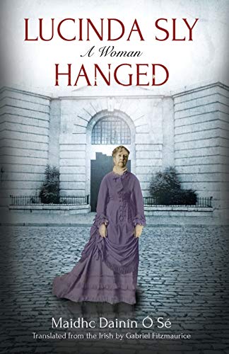 cover image Lucinda Sly: A Woman Hanged 