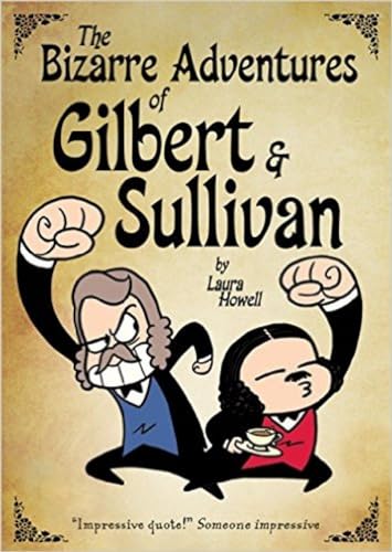 cover image The Bizarre Adventures of Gilbert and Sullivan