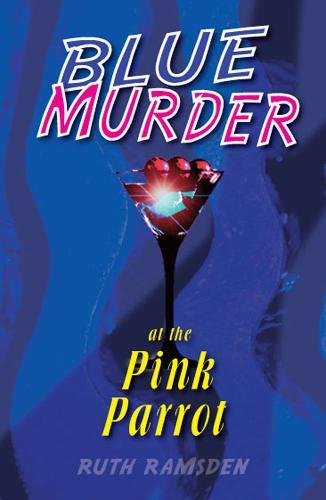 cover image Blue Murder at the Pink Parrot