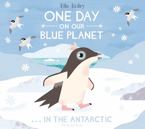 cover image One Day on Our Blue Planet... in the Antarctic