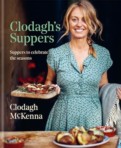 cover image Clodagh’s Suppers: Suppers to Celebrate the Seasons