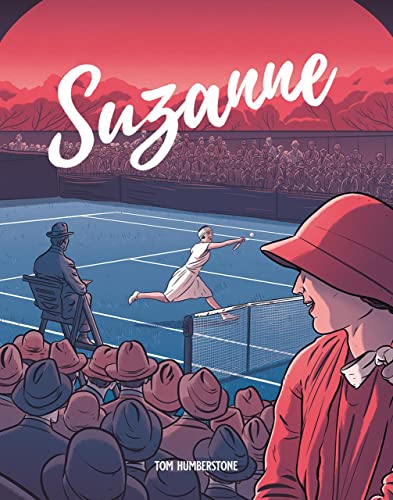 cover image Suzanne: The Jazz Age Goddess of Tennis
